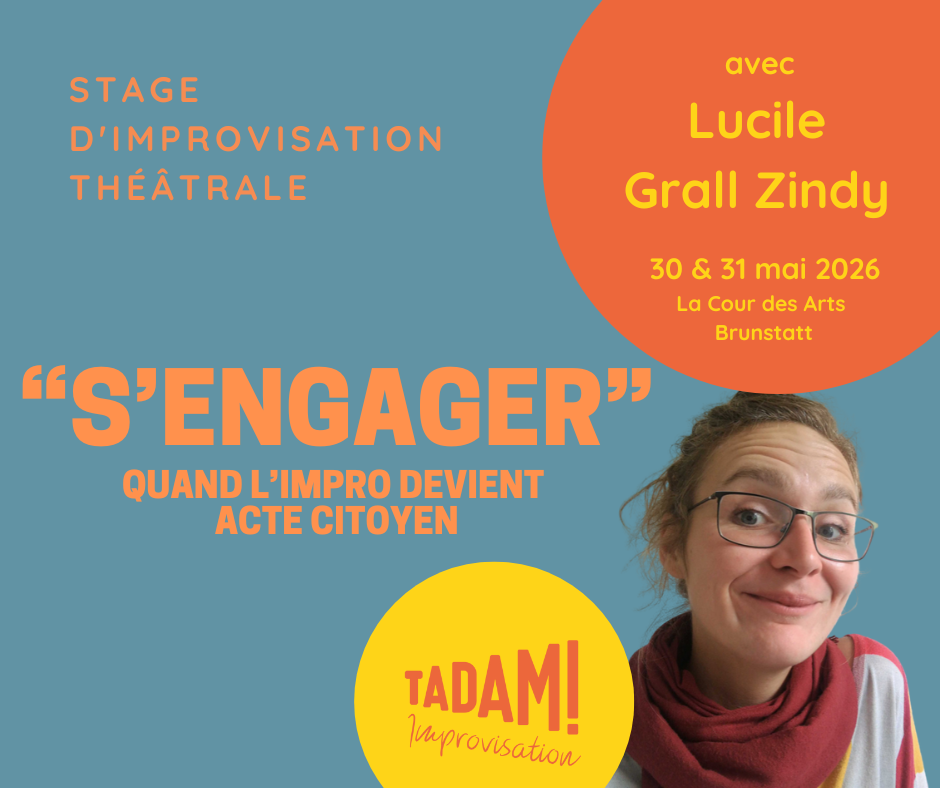 Stage d'impro - S'engager - Lucile Grall Zindy - 30 & 31 mai 2026