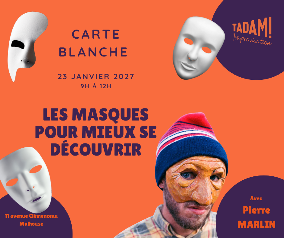 Carte Blanche - Pierre Marlin - Les Masques pour mieux se découvrir.