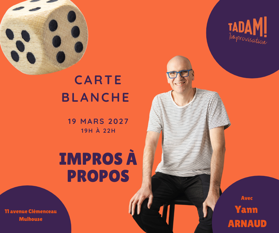 Carte Blanche - Yann ARNAUD - Impros à propos