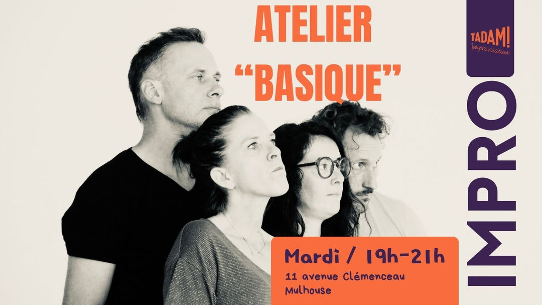 Atelier "Basique" / Mardi - 19h-21h