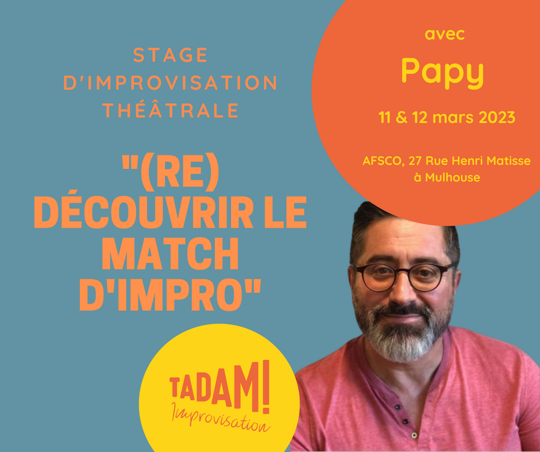 Stage d'impro "(Re)Découvrir le match d'improvisation" - Papy - 11 & 12 mars 2023
